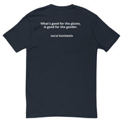 What's Good for the Glutes Men's T-Shirt - SoCal Kettlebellz